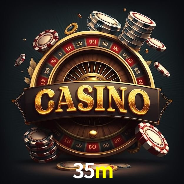 35m bet